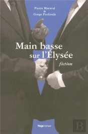 Main Basse Sur L'Élysée, Fiction