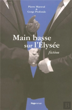 Bertrand.pt - Main Basse Sur L'Élysée, Fiction