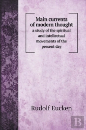 Main Currents Of Modern Thought