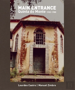 Bertrand.pt - Main Entrance - Quinta do Monte 1983-1988
