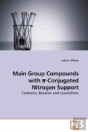 Main Group Compounds With P-Conjugated N