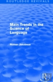 Main Trends In The Science Of Language (Routledge Revivals)