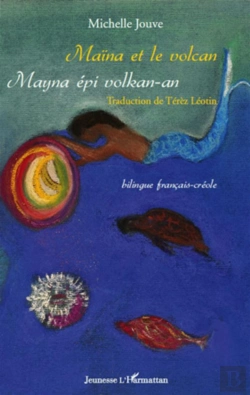 Bertrand.pt - Maïna Et Le Volcan ; Mayna Épi Volkan-An