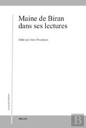 Maine De Biran Dans Ses Lectures