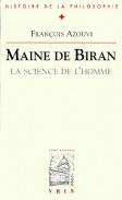 Maine De Biran ; La Science De L'Homme