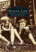 Maine Life At The Turn Of The Century