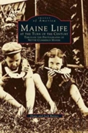 Maine Life At The Turn Of The Century