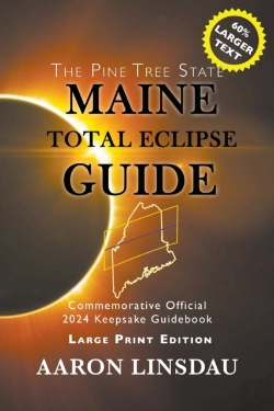 Bertrand.pt - Maine Total Eclipse Guide (Large Print Edition)