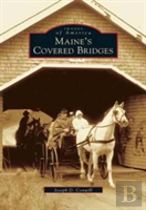 Maine'S Covered Bridges