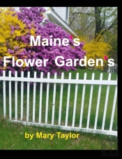 Maine'S Flower Gardens