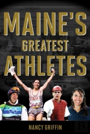 Maine'S Greatest Athletes