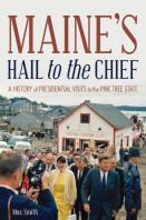 Maine'S Hail To The Chief