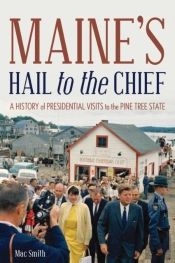 Maine'S Hail To The Chief