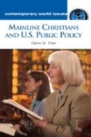 Mainline Christians And U.S. Public Policy