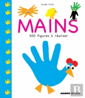 Mains ; 300 Figures À Réaliser