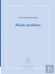 Mains Positives