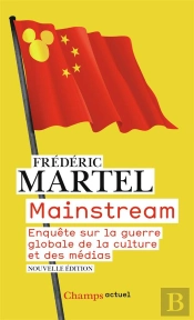 Mainstream ; Enquête Sur La Guerre Globale De La Culture Et Des Médias