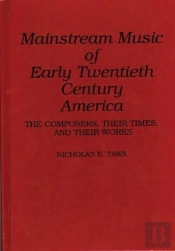 Mainstream Music Of Early Twentieth Century America
