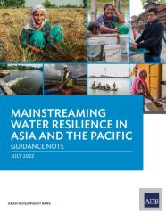 Mainstreaming Water Resilience In Asia And The Pacific