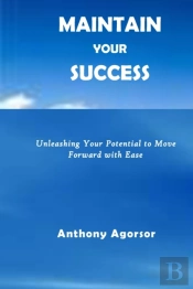 Maintain Your Success: Unleashing Your P
