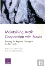 Maintaining Arctic Cooperation With Russia