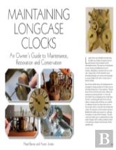 Maintaining Longcase Clocks