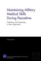 Maintaining Military Medical Skills During Peacetime