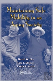 Maintaining Safe Mobility In An Aging Society