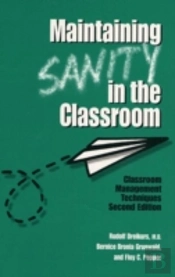 Maintaining Sanity In The Classroom