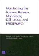 Maintaining The Balance Between Manpower, Skill Levels, And Perstempo