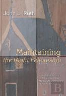 Maintaining The Right Fellowship