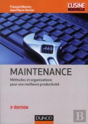 Maintenance - 3eme Edition - Methodes Et Organisations