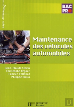 Bertrand.pt - Maintenance Des Véhicules Automobiles ; Bac Pro ; Livre De L'Élève
