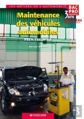 Maintenance Des Véhicules Automobiles ; Première Professionnelle ; Ouvrage