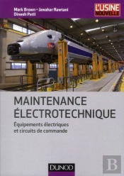 Maintenance Electrotechnique - Equipements Electriques Et Circuits De Commande