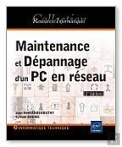 Bertrand.pt - Maintenance Et Depannage D'Un Pc En Reseau - [3ieme Edition]