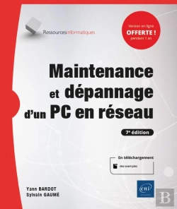 Bertrand.pt - Maintenance Et Depannage D'Un Pc En Reseau (7e Edition)