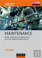 Maintenance ; Méthodes Et Organisations Pour Une Meilleure Productivité (4e Édition)