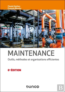 Bertrand.pt - Maintenance : Outils, Méthodes Et Organisations Efficientes (6e Édition)