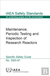 Maintenance, Periodic Testing And Inspection Of Research Reactors