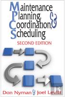 Maintenance Planning, Coordination, & Scheduling