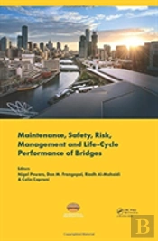 Maintenance, Safety, Risk, Management And Life-Cycle Performance Of Bridges