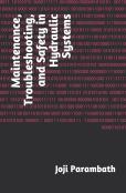 Maintenance, Troubleshooting, And Safety In Hydraulic Systems