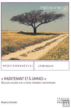 Bertrand.pt - « Maintenant Et À Jamais » ; Quelques Regards Sur La Poésie Hébraïque Contemporaine