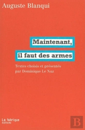 Maintenant, Il Faut Des Armes