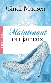 Maintenant Ou Jamais