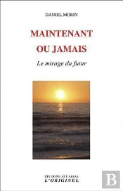 Maintenant Ou Jamais