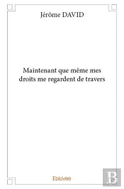 Maintenant Que Meme Mes Droits Me Regardent De Travers