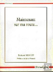 Maintenant Sur Ma Route...