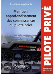 Maintien, Approfondissement Des Connaissances Du Pilote Privé